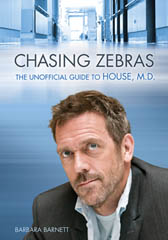 Chasing Zebras: The Unofficial Guide to House, M.D.