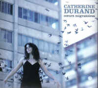 Catherine Durand - Cœurs migratoires