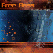 Charles Lamontagne - Free Bass