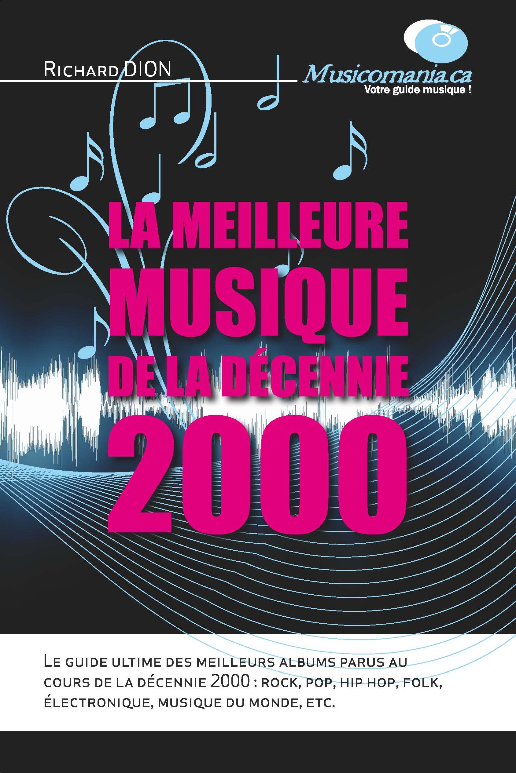 La meilleure musique de la dcennie 2000