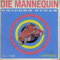 Die Mannequin - Unicorn Steak