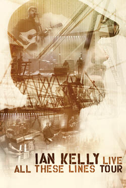 Ian Kelly – Live: All These Lines Tour (DVD)