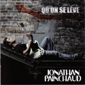 Jonathan Painchaud - Qu'on se lève