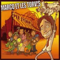 Marco et les Torvis - Per Sylvam