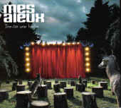 Mes Aïeux - Tire-toi une bûche (DVD + CD)