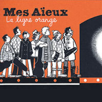  Mes Aeux - La ligne orange