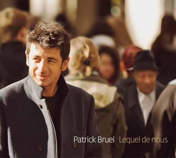 Patrick Bruel  Lequel de nous